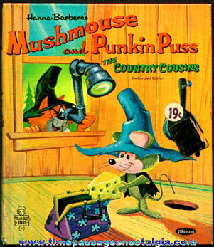 1964 Hanna - Barbera Mushmouse and Punkin Puss Whitman Tell A Tale Book