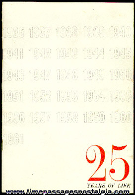 1961 "25 Years Of Life" Life Magazine Booklet