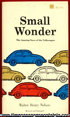 1970 "Small Wonder" Volkswagen Book By Walter Henry Nelson