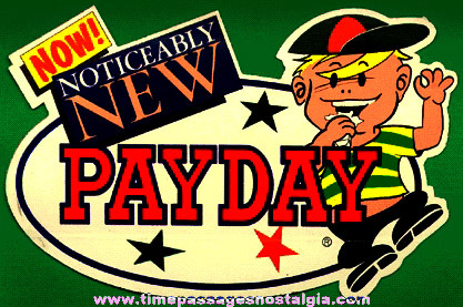 Old Unused Diecut Payday Candy Bar Advertising Sticker Decal