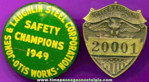 Old Jones & Laughlin Steel Company Employee Badge And Safety Award Pin Back Button