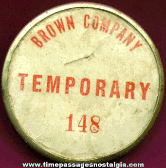 Old Brown Company Temporary Employee Badge
