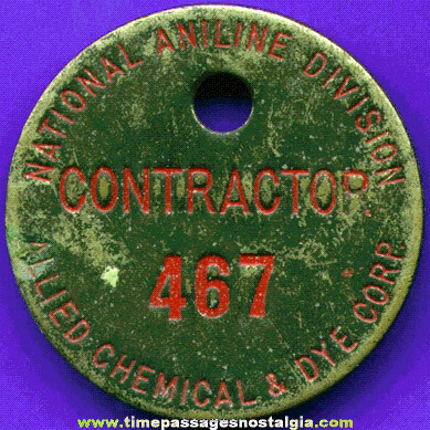 Old Allied Chemical & Dye Corporation Contractor Employee Badge