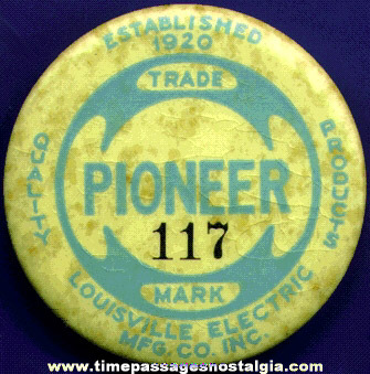Old PIONEER Employee Celluloid Badge