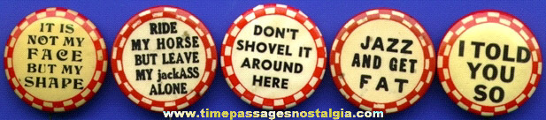 (5) Old Novelty and/or Naughty Message Celluloid Pin Back Buttons