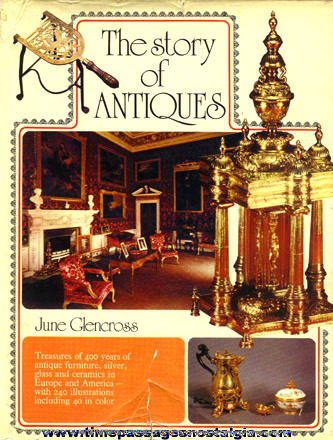 1973 Antiques Book Entitled "THE STORY OF ANTIQUES"