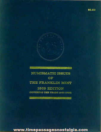 1969 Soft Cover Book "NUMISMATIC ISSUES OF THE FRANKLIN MINT"