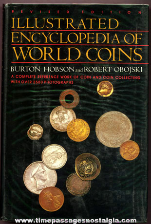 1983 Hard Back Book "ILLUSTRATED ENCYCLOPEDIA OF WORLD COINS"