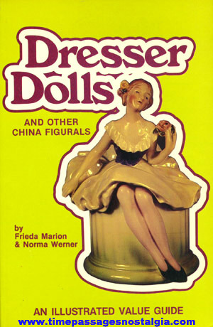 1983 Reference Book "DRESSER DOLLS AND OTHER CHINA FIGURALS"