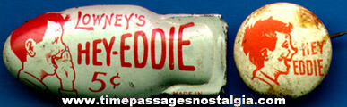 (2) Different Old Lowney’s HEY EDDIE Candy Bar Tin Advertising Premiums