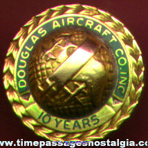 Old Douglas Aircraft Company Employee Ten Year Gold Pin / Button
