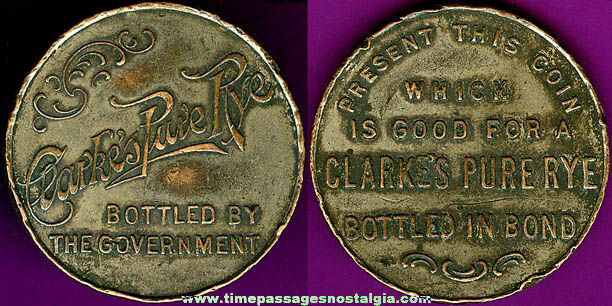 Old Clark’s Pure Rye Advertising Coin / Token
