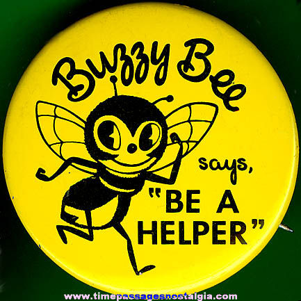 Old Buzzy Bee Tin Pin Back Button