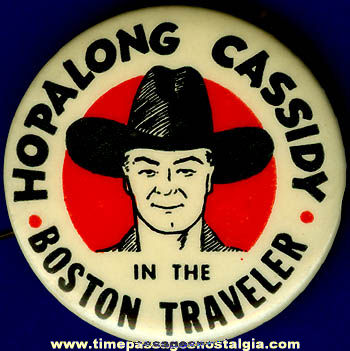 Large Old Advertising Hopalong Cassidy Pin Back Button