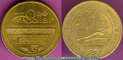 1962 Seattle World’s Fair $1.00 Advertising Coin / Token