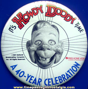 40th Anniversary Howdy Doody Pinback Button