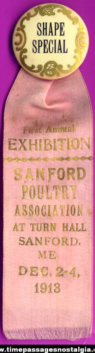 1913 First Annual Sanford, Maine Poultry Ribbon Badge