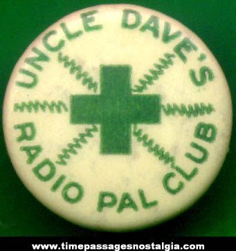 Old Celluloid Uncle Dave’s Radio Pal Club Pin Back Button