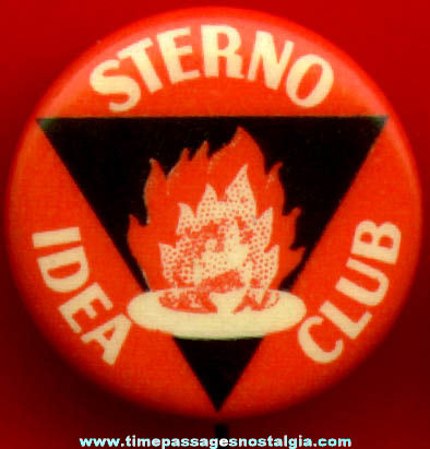 Old Sterno Idea Club Advertising Celluloid Pin Back Button