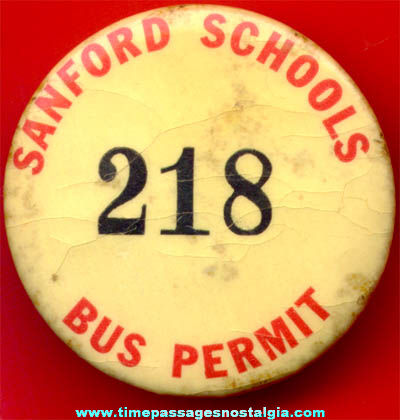 Old Sanford Maine School Bus Employee Celluloid Permit Badge