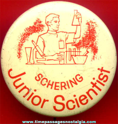 Old Schering Junior Scientist Advertising Pin Back Button