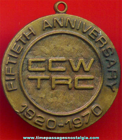 1970 CCW TRC 50th Anniversary Advertising Medallion Fob