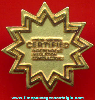 Owens Corning Certified Contractor Advertising Pin