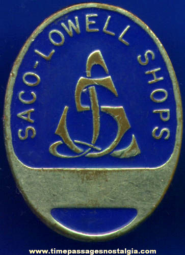 Old Enameled Saco Lowell Shops Employee Badge