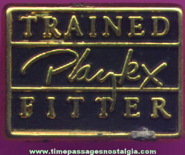 Old Playtex Underwear Company Fitter Employee Advertising Pin