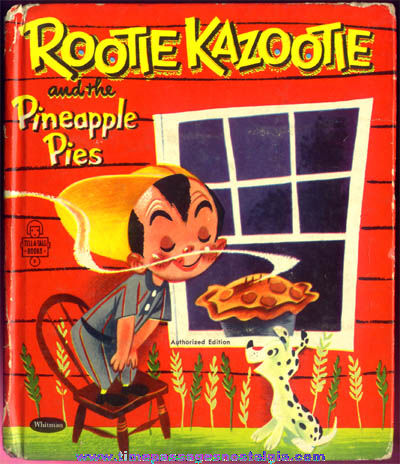 1953 Rootie Kazootie and the Pineapple Pies Whitman Book