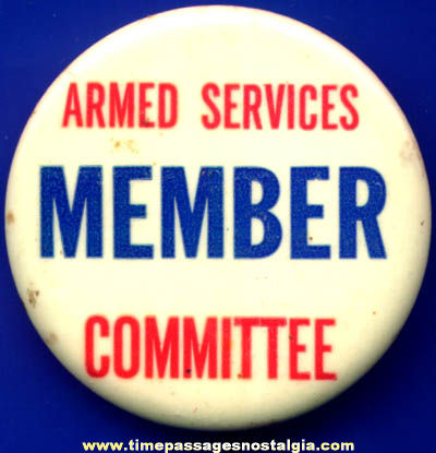 Old Armed Services Committee Member Pin Back Button Badge