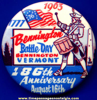 1963 Bennington Vermont Battle Day Anniversary Pin Back Button