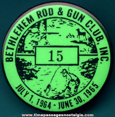 1964 - 1965 Bethlehem Rod & Gun Club Badge