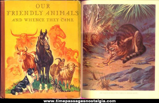©1938 Our Friendly Animals and Whence They Came Hard Back Book