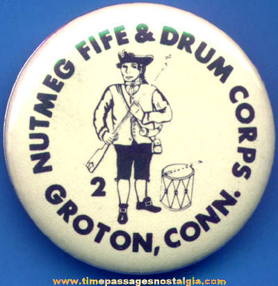 Old Groton Connecticut Fife & Drum Corps Advertising Pin Back Button