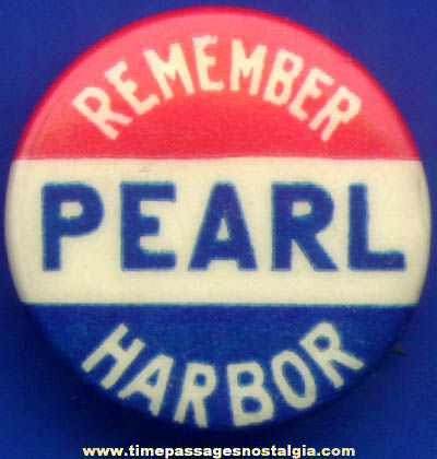 Old Celluloid Remember Pearl Harbor Pin Back Button