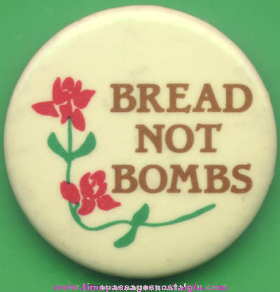 Bread Not Bombs Hunger Task Force Pin Back Button