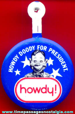 Old Howdy Doody For President Advertising Tin Tab Button