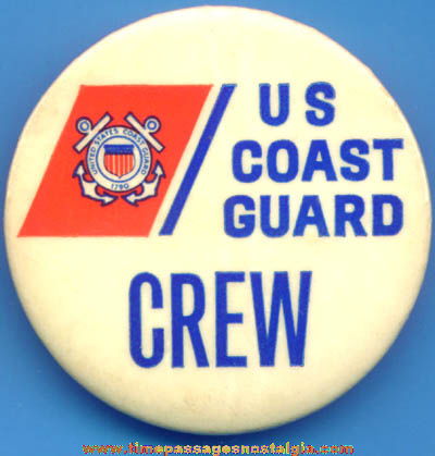 Old United States Coast Guard Crew Pin Back Button Badge