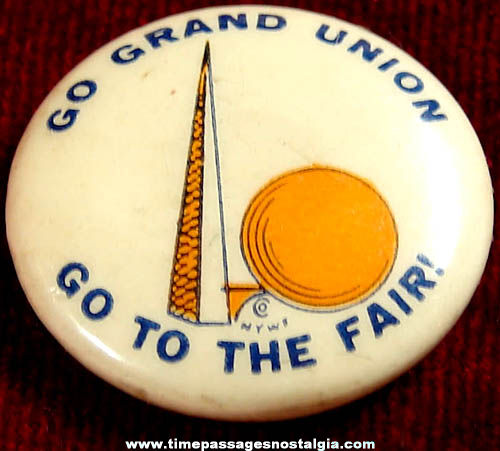 1939 - 1940 New York World’s Fair Advertising Souvenir Celluloid Pin Back Button