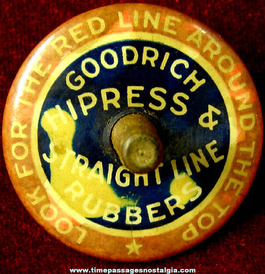 Old Goodrich Hipress & Straight Line Rubbers Advertising Premium Spinning Top