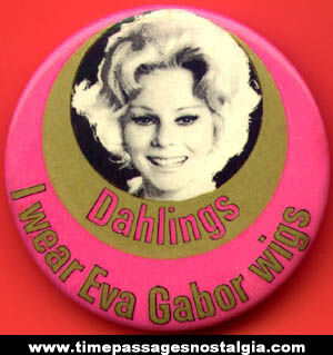 Old Eva Gabor Wigs Advertising Pin Back Button