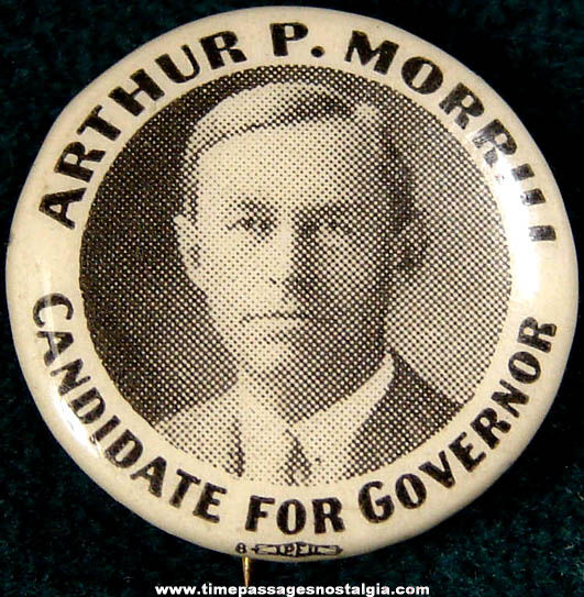 1925 Arthur P. Morrill Candidate For New Hampshire Governor Celluloid Pin Back Button