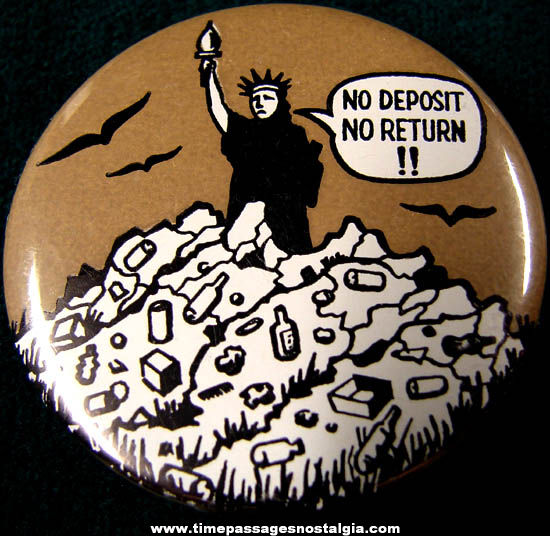 Old Anti Pollution Pin Back Button With The Statue Of Liberty