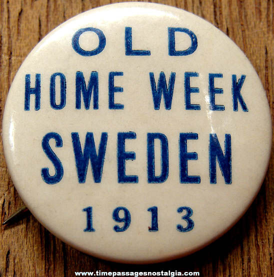 1913 Sweden Maine Old Home Week Advertising Celluloid Pin Back Button