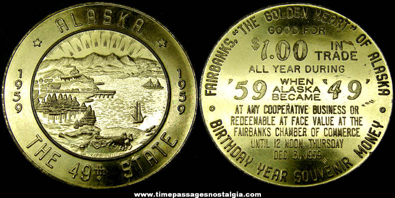 1959 Alaska 49th State Advertising Premium One Dollar Trade Token Coupon Coin