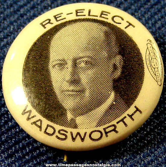 Old James Wolcott Wadsworth, Jr. Celluloid Political Pin back Button