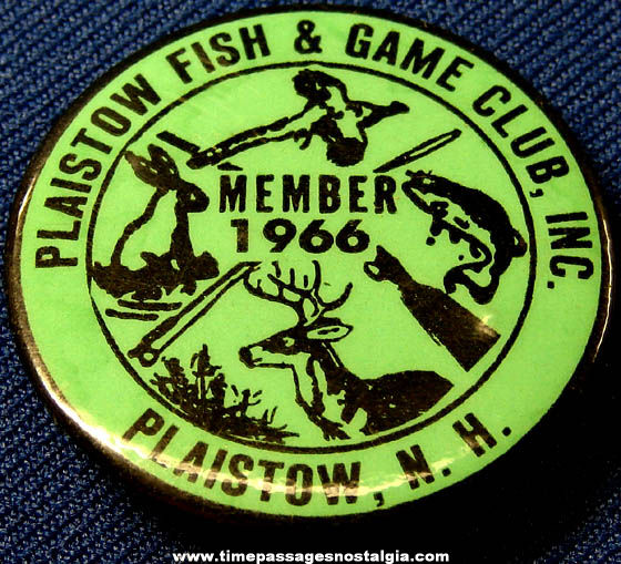 1966 Plaistow New Hampshire Fish & Game Club Member Badge