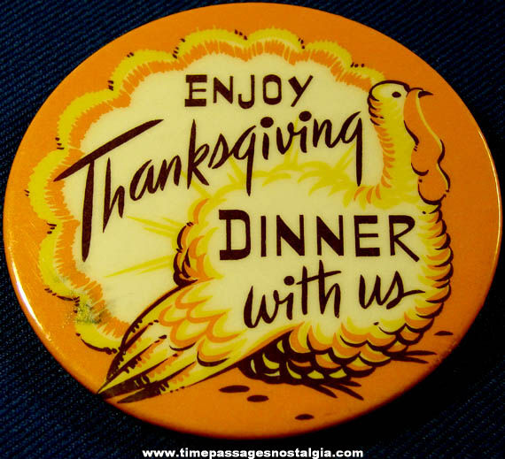 Large Old Restaurant Employee Thanksgiving Day Advertising Pin Back Button