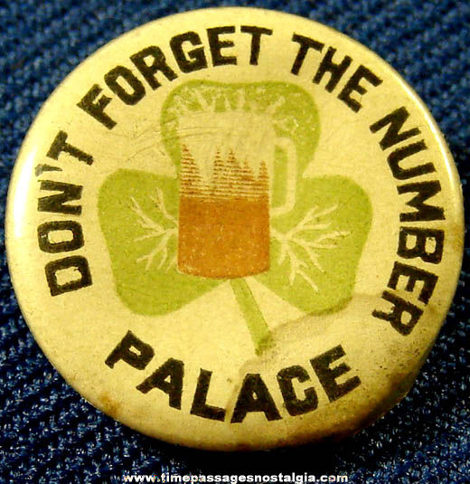 Old Palace Advertising Celluloid Pin Back Button